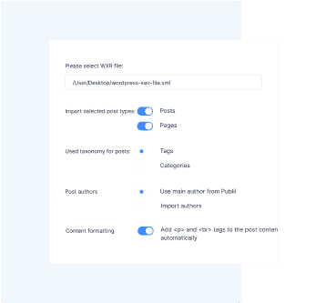 Switching from WordPress?
Migrate in minutes